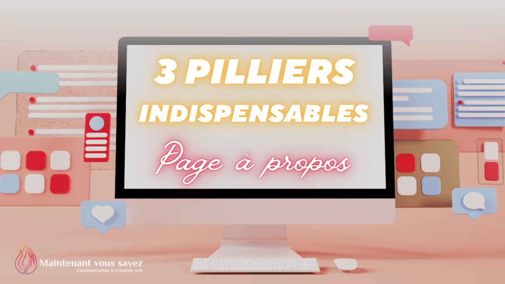 Page À Propos de Site Web | Les 3 piliers pour bien la rédiger !